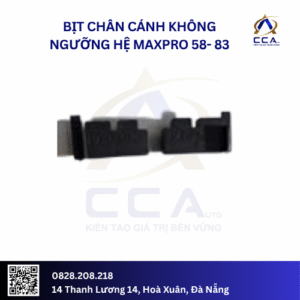 Bịt chân cánh không ngưỡng hệ maxpro 58- 83 (Cặp)