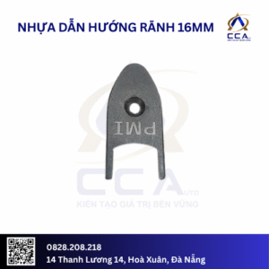 Nhựa dẫn hướng rãnh 16mm (Cái)