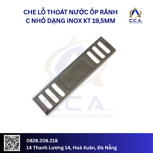 Che lỗ thoát nước ốp rãnh C nhỏ dạng Inox kt 19,5mm- Cái Túi