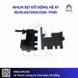 Nhựa bịt đố động hệ XF 55/RL65/VASCO56- phải (Chiếc)