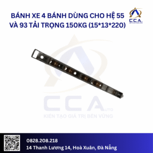 Bánh xe 4 bánh dùng cho hệ 55 và 93 tải trọng 150 kg (15*13*220) (Cái)