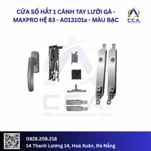 Cửa Sổ Hất 1 Cánh Tay Lưỡi Gà - Maxpro Hệ 83 - A013101 - (Combo)