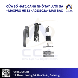 Cửa Sổ Hất 1 Cánh Nhỏ Tay Lưỡi Gà - Maxpro Hệ 83 - A013102 - (Combo)
