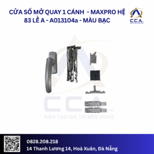 Cửa Sổ Mở Quay 1 Cánh - Maxpro Hệ 83 Bản Lề A - A013104 - (Combo)