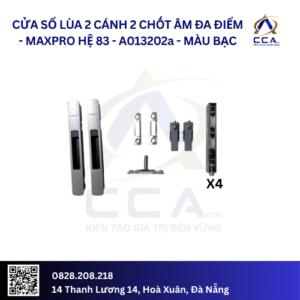 Cửa Sổ Lùa 2 Cánh 2 Chốt Âm Đa Điểm - Maxpro Hệ 83 - A013202 - (Combo)