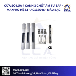 Cửa Sổ Lùa 4 Cánh 3 Chốt Âm Tự Sập - Maxpro Hệ 83 - A013204 - (Combo)