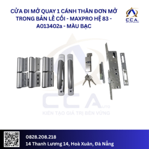 Cửa Đi Mở Quay 1 Cánh Thân Đơn Mở Trong - Bản Lề Cối - A013402 - (Combo)