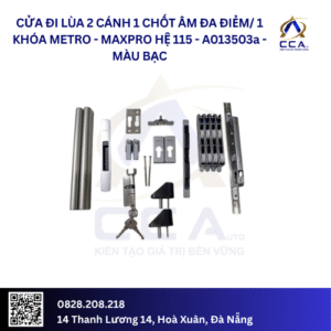 Cửa Đi Lùa 2 Cánh (1 Chốt Âm Đa Điểm/1 Khóa Tay Metro) - Maxpro Hệ 115 - A013503 - (Combo)