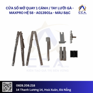Cửa Sổ Mở Quay 1 Cánh - Tay Lưỡi Gà - Maxpro Hệ 58 - A013901 - (Combo)