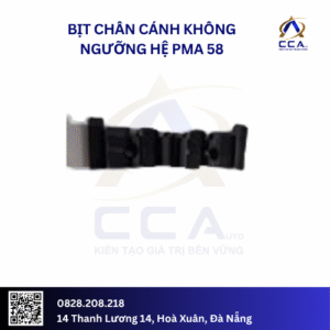 Bịt chân cánh không ngưỡng hệ PMA 58 (Cặp)