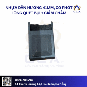Nhựa dẫn hướng 41mm, có phớt lông quét bụi + giảm chấm (Chiếc)