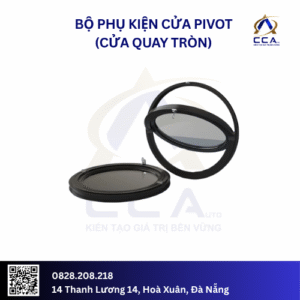 Bộ phụ kiện cửa PIVOT (cửa quay tròn) (Bộ)