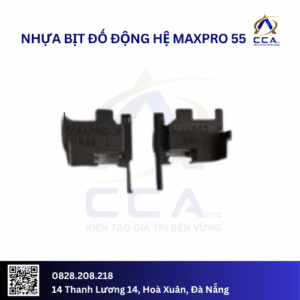 Nhựa bịt đố động hệ maxpro 55 (Cặp)