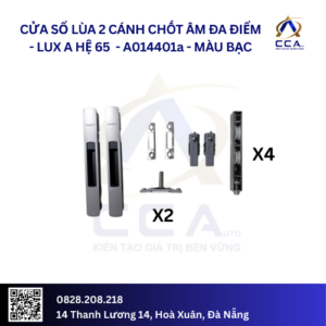 Cửa Sổ Lùa 2 Cánh Chốt Âm Đa Điểm - Lux A Hệ 65 - A014401 - (Combo)
