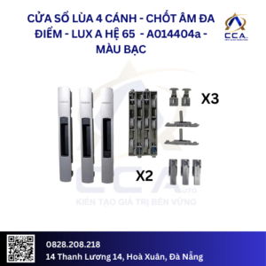 Cửa Sổ Lùa 4 Cánh Chốt Âm Đa Điểm - Lux A Hệ 65 - A014404 - (Combo)