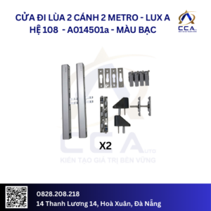 Cửa Đi Lùa 2 Cánh 2 Metro - Lux A Hệ 108 - A014501 - (Combo)