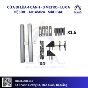 Cửa Đi Lùa 4 Cánh 3 Metro - Lux A Hệ 108 - A014502 - (Combo)