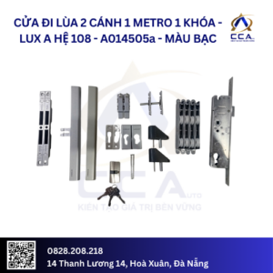 Cửa Đi Lùa 2 Cánh 1 Metro 1 Khóa - Lux A Hệ 108 - A014505 - (Combo)