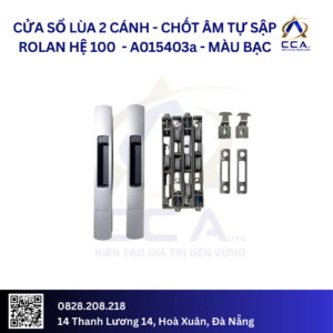 Cửa Sổ Lùa 2 Cánh - Chốt Âm Tự Sập - Rolan Hệ 100 - A015403 - (Combo)