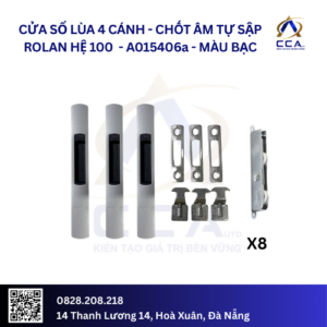 Cửa Sổ Lùa 4 Cánh - Chốt Âm Tự Sập - Rolan Hệ 100 - A015406 - (Combo)