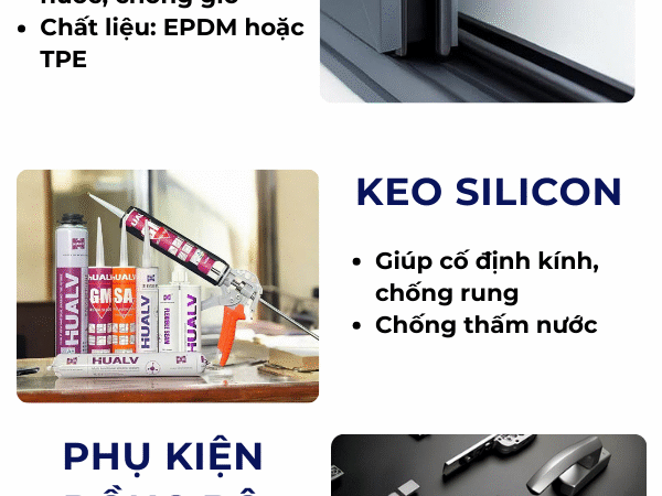 GIOĂNG – KEO SILICONE – PHỤ KIỆN ĐỒNG BỘ – NHỮNG CHI TIẾT NHỎ QUYẾT ĐỊNH CHẤT LƯỢNG CỬA NHÔM